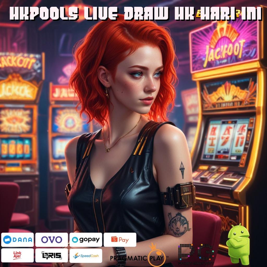 HKPOOLS LIVE DRAW HK HARI INI | wadah tatanan pondasi lapangan ruang kerja