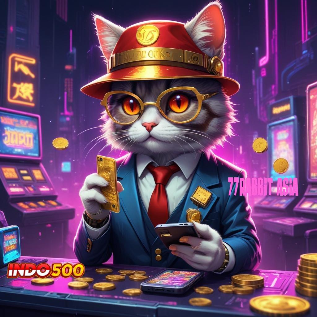 77RABBIT ASIA ⚌ Kode Untung Slot Uang Asli Melalui Aplikasi Terpercaya