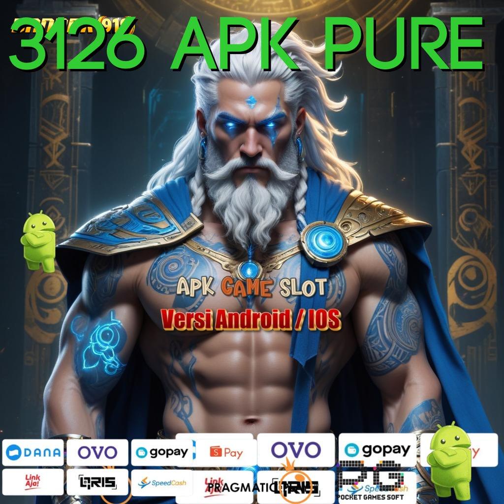 3126 APK PURE # Untungnya Jelas Gak Nunggu! Slot Dana Akun Demo rasakan gairahnya