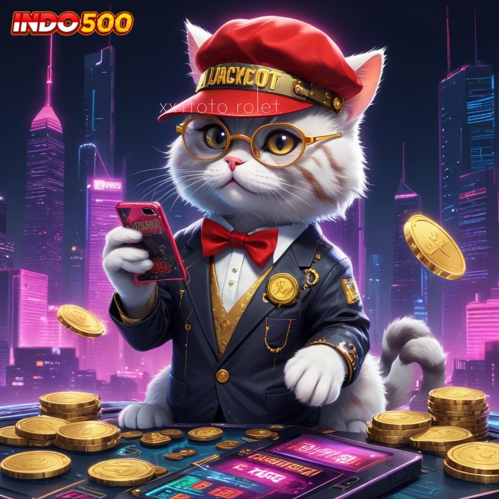 XX1TOTO ROLET ✷ Keuangan Aman Terbaru Versi 2.988.44 Tahun Ini Unduh