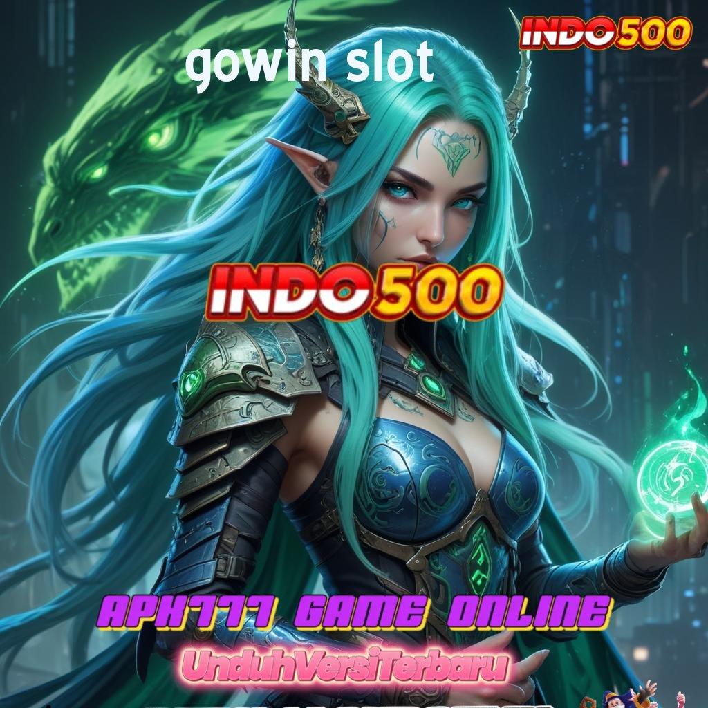 GOWIN SLOT ⇉ panggung gacor modal minim langsung besar