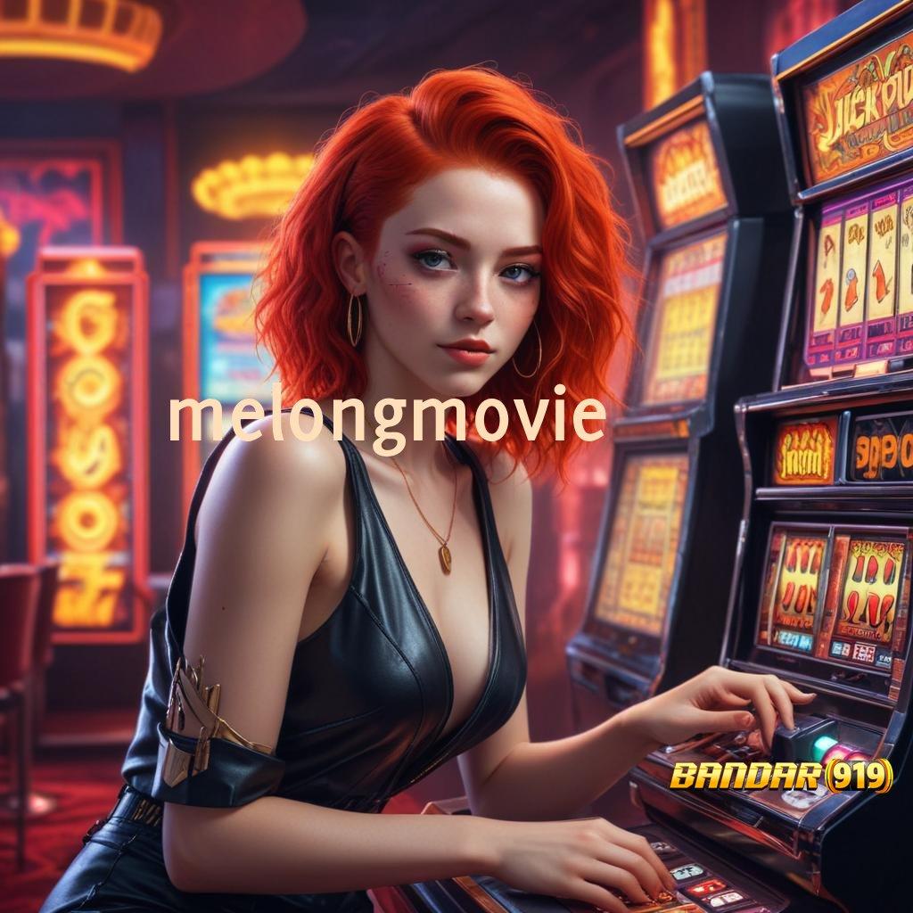 MELONGMOVIE ® slot maxwin baru gacor sekarang