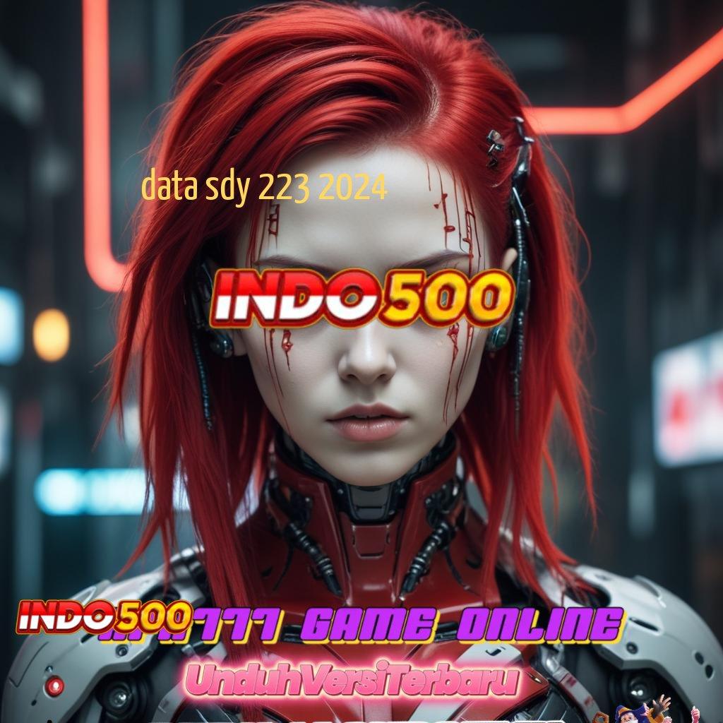 DATA SDY 223 2024 💥 Deposit Bank Bsi 5000 APK Slot Uang Asli Terpercaya