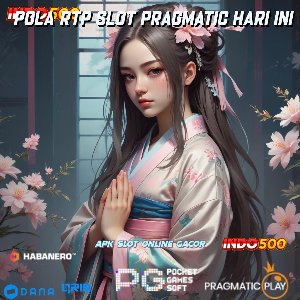 Pola Rtp Slot Pragmatic Hari Ini