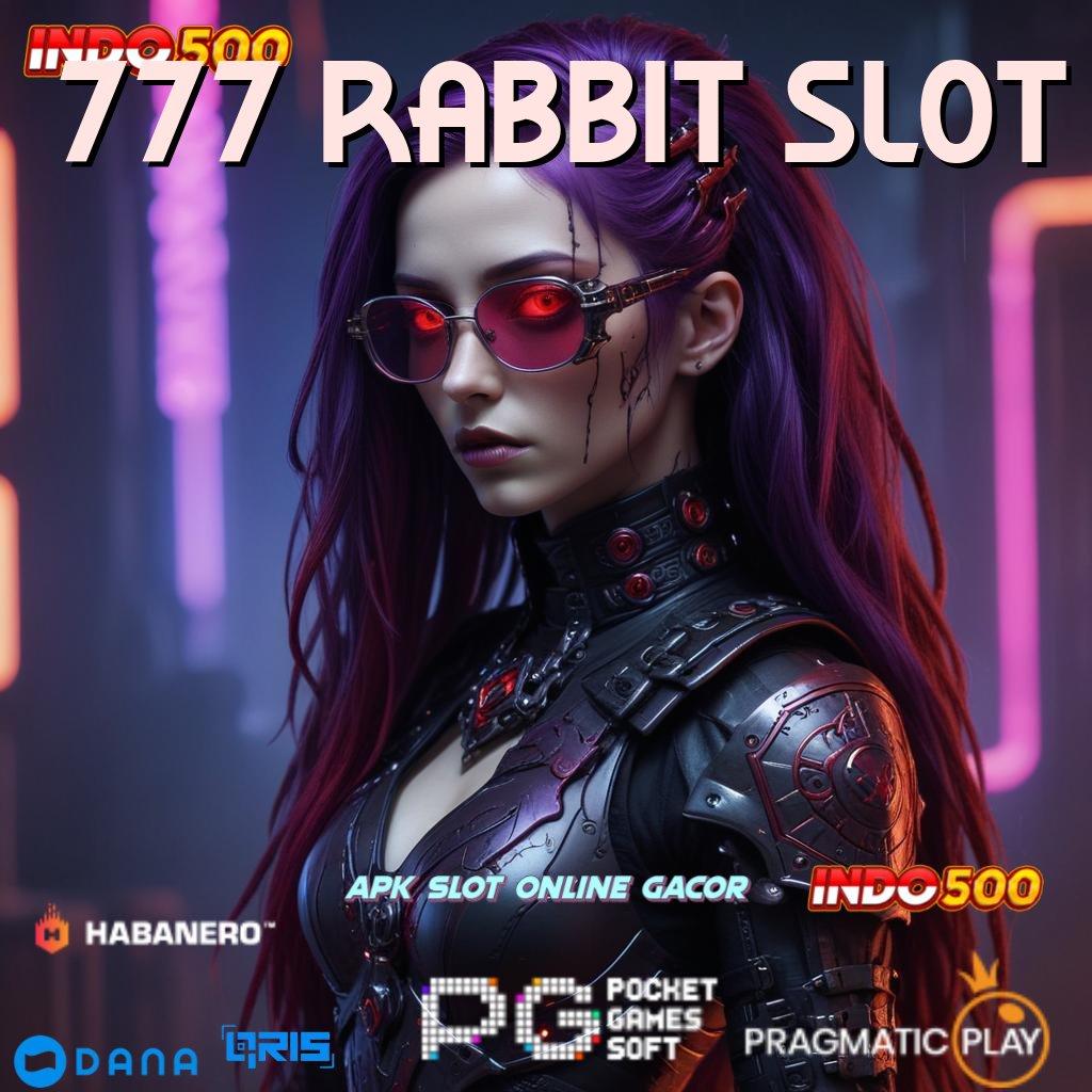 777 RABBIT SLOT > game gratis kerja eksklusif versi