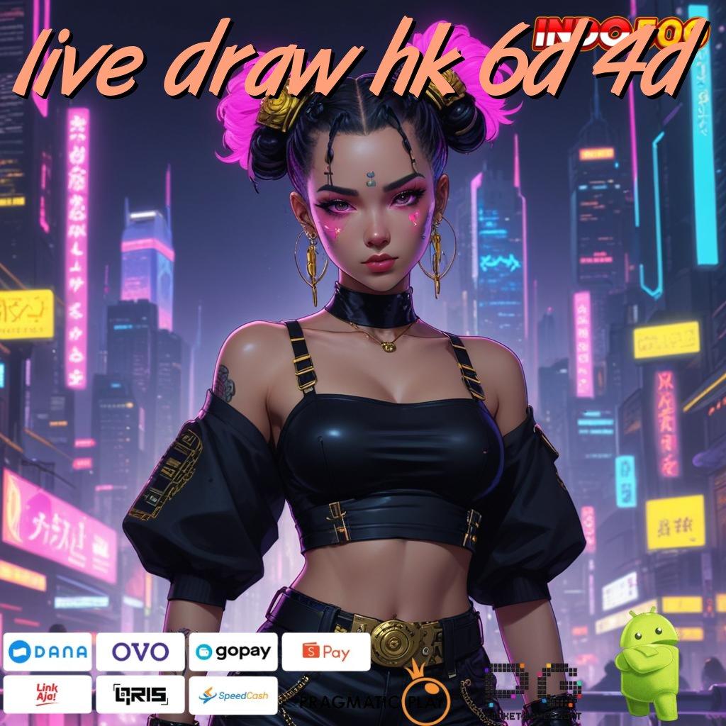 LIVE DRAW HK 6D 4D spin jackpot rizki langsung untung besar