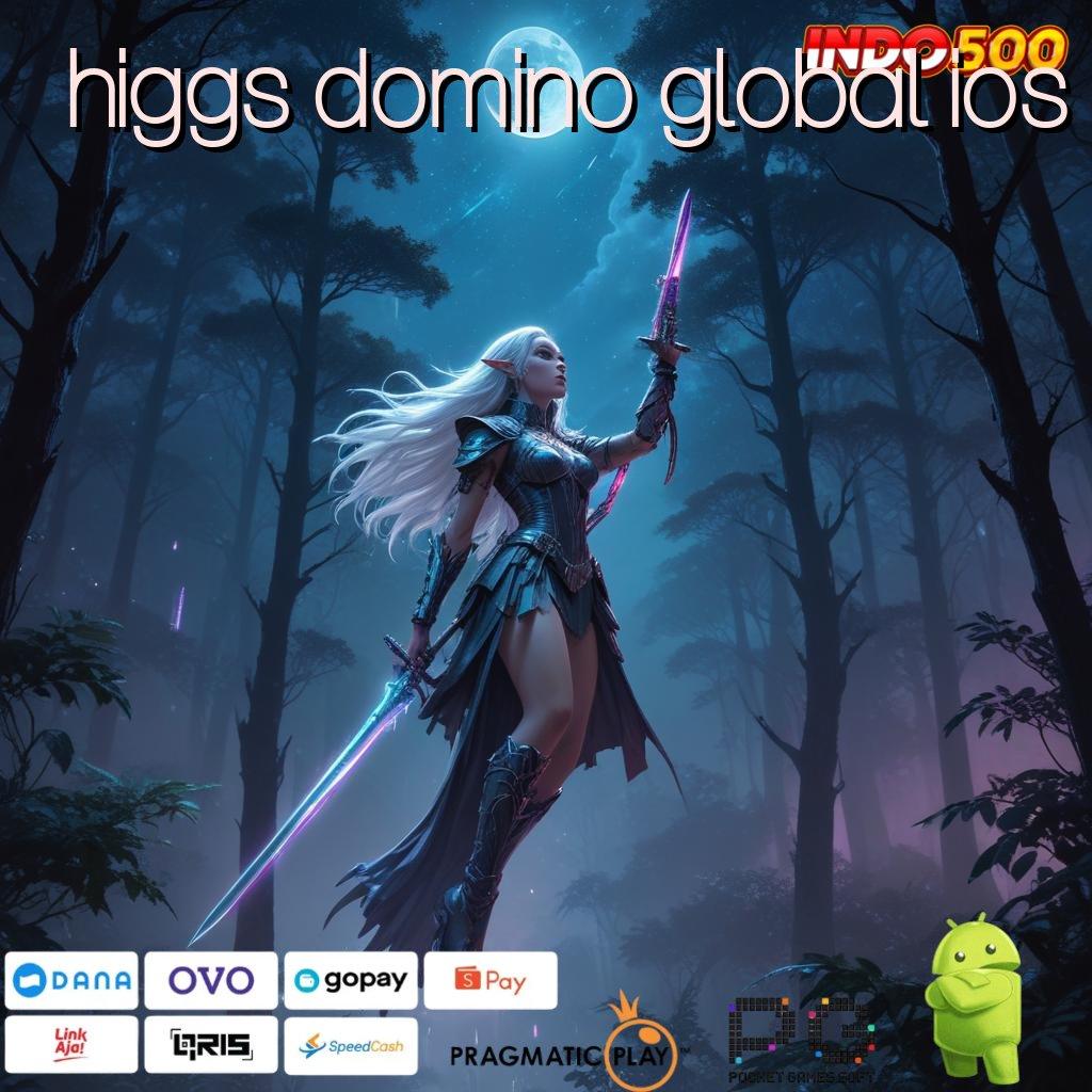 HIGGS DOMINO GLOBAL IOS go maxwin