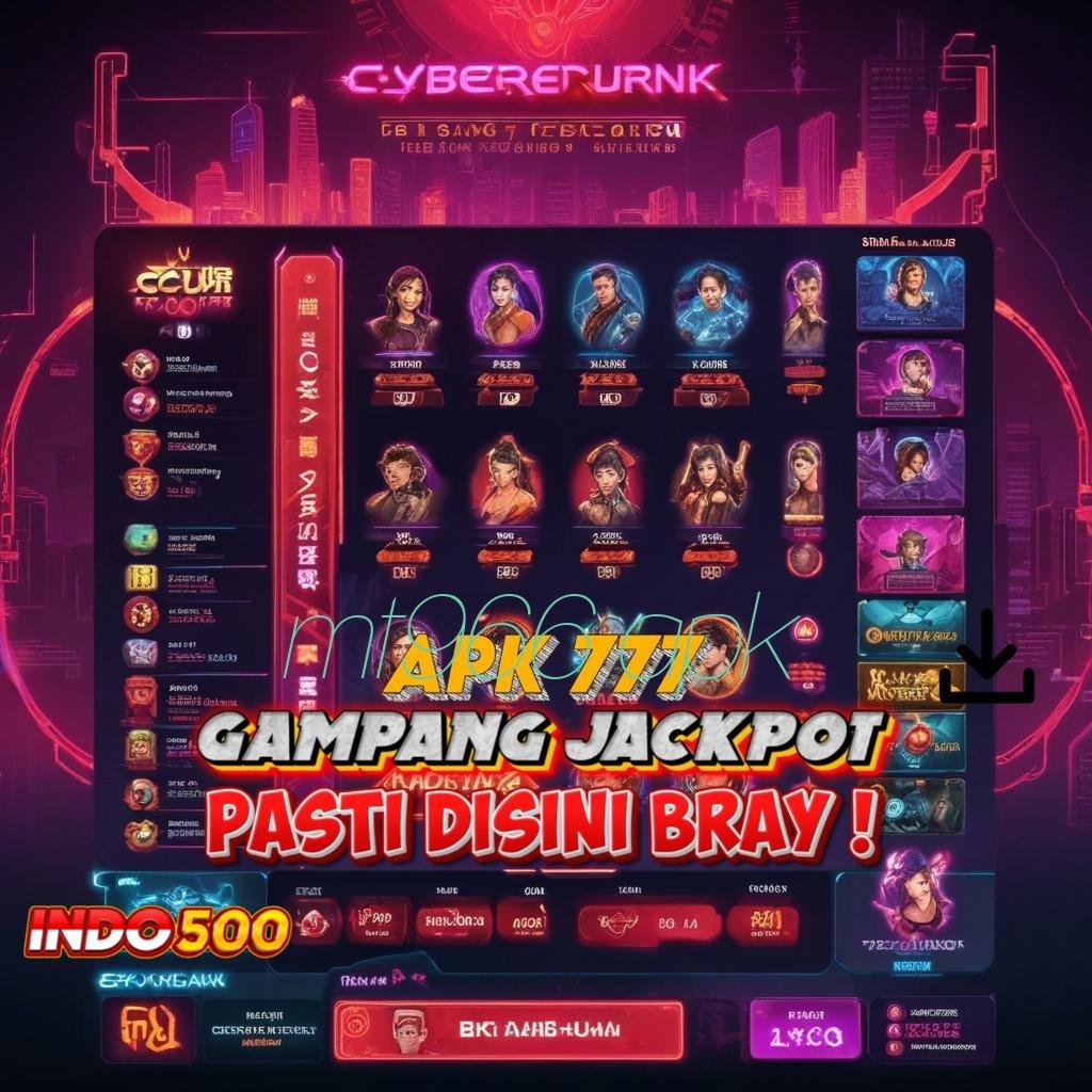 MT966 APK ➳ model mutakhir kemenangan fleksibel tanpa batas