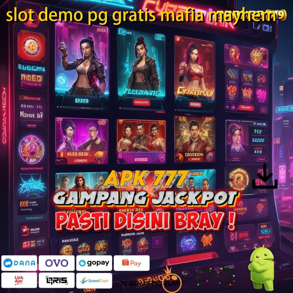 SLOT DEMO PG GRATIS MAFIA MAYHEM # pasti hadiah besar diraih