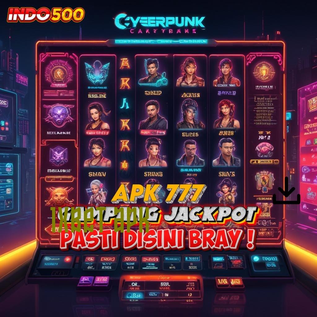 1XBET APK ✨ peluang menang rezeki mengalir tanpa henti