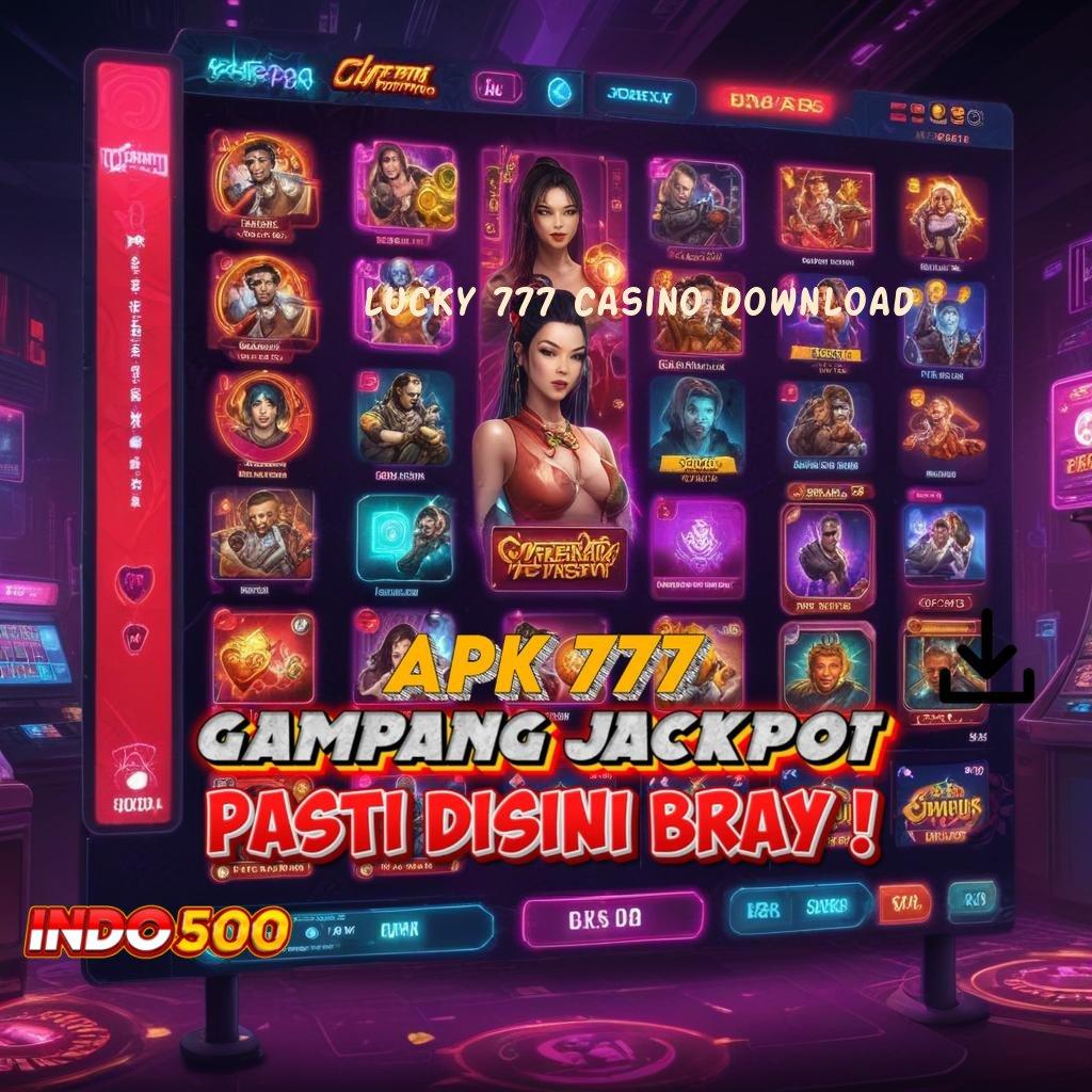 LUCKY 777 CASINO DOWNLOAD Menyajikan Fitur Baru Slot Langsung WD