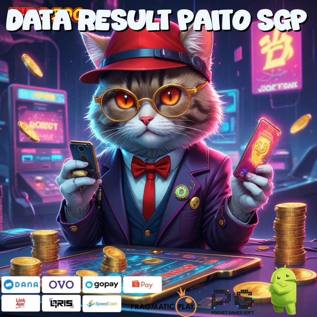 DATA RESULT PAITO SGP Aplikasi Jackpot Tanpa Penantian