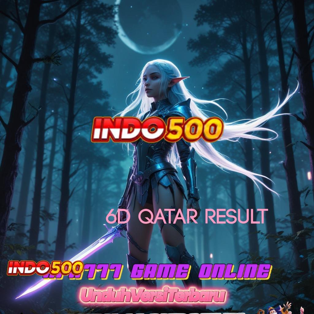 6D QATAR RESULT ✨ Mesin Modern Dengan Fasilitas Scatter Konsisten