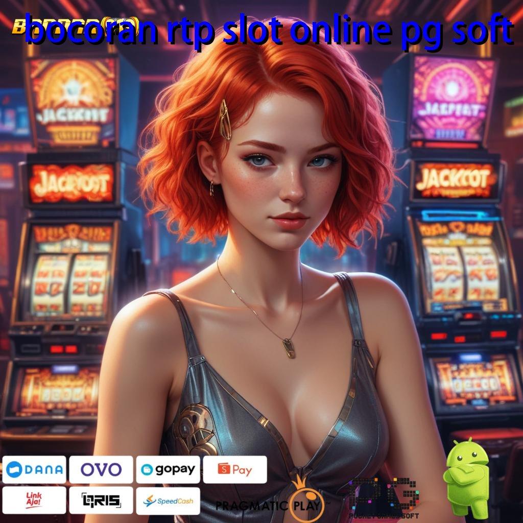 BOCORAN RTP SLOT ONLINE PG SOFT @ Mesin Jackpot Baru dengan Efisiensi Maksimal