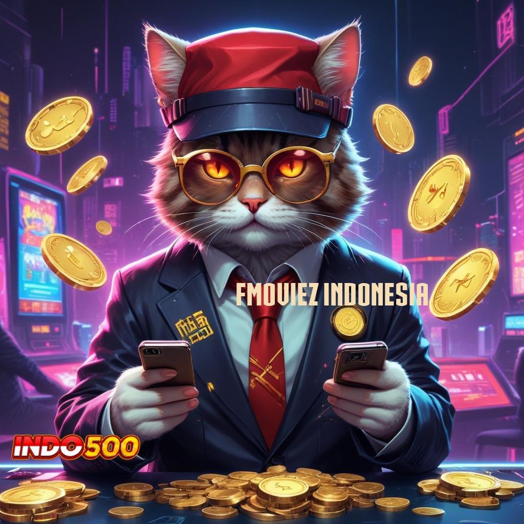 FMOVIEZ INDONESIA rtp tinggi jackpot valid di setiap putaran