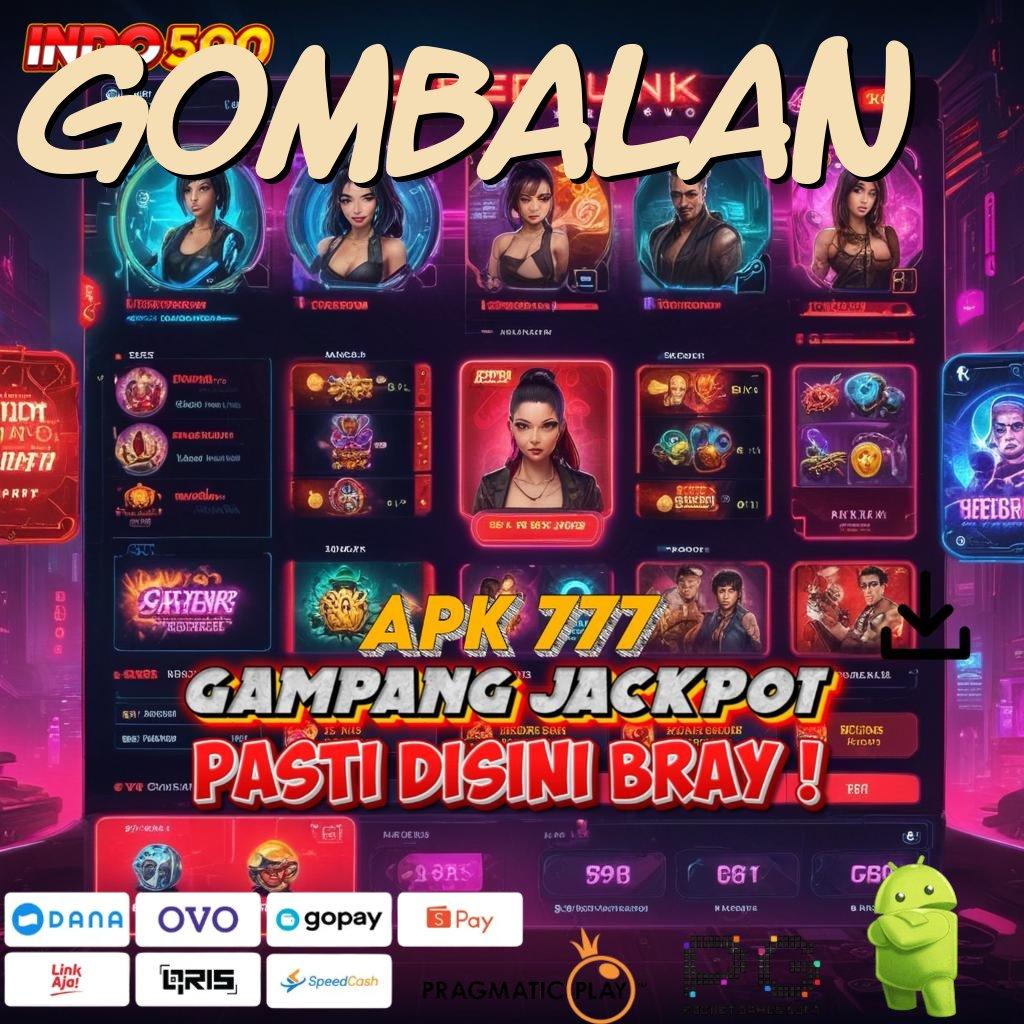 GOMBALAN Apk Mesin Digital Solusi Praktis