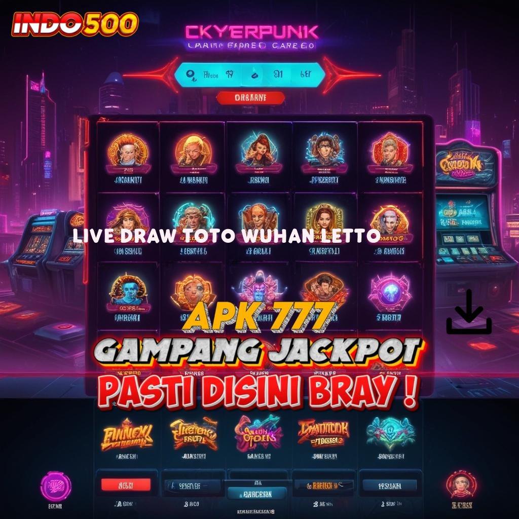 LIVE DRAW TOTO WUHAN LETTO > mesin baru langsung wd tiap saat