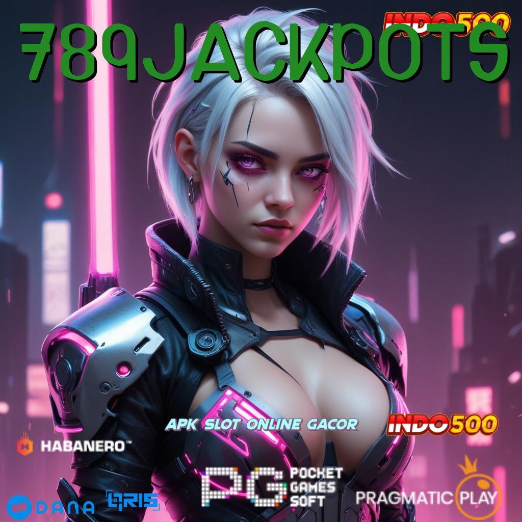 789JACKPOTS 🚀 Depo Bank Jago Idr 10 Versi APK Slot Idr 777 Tahun 2025