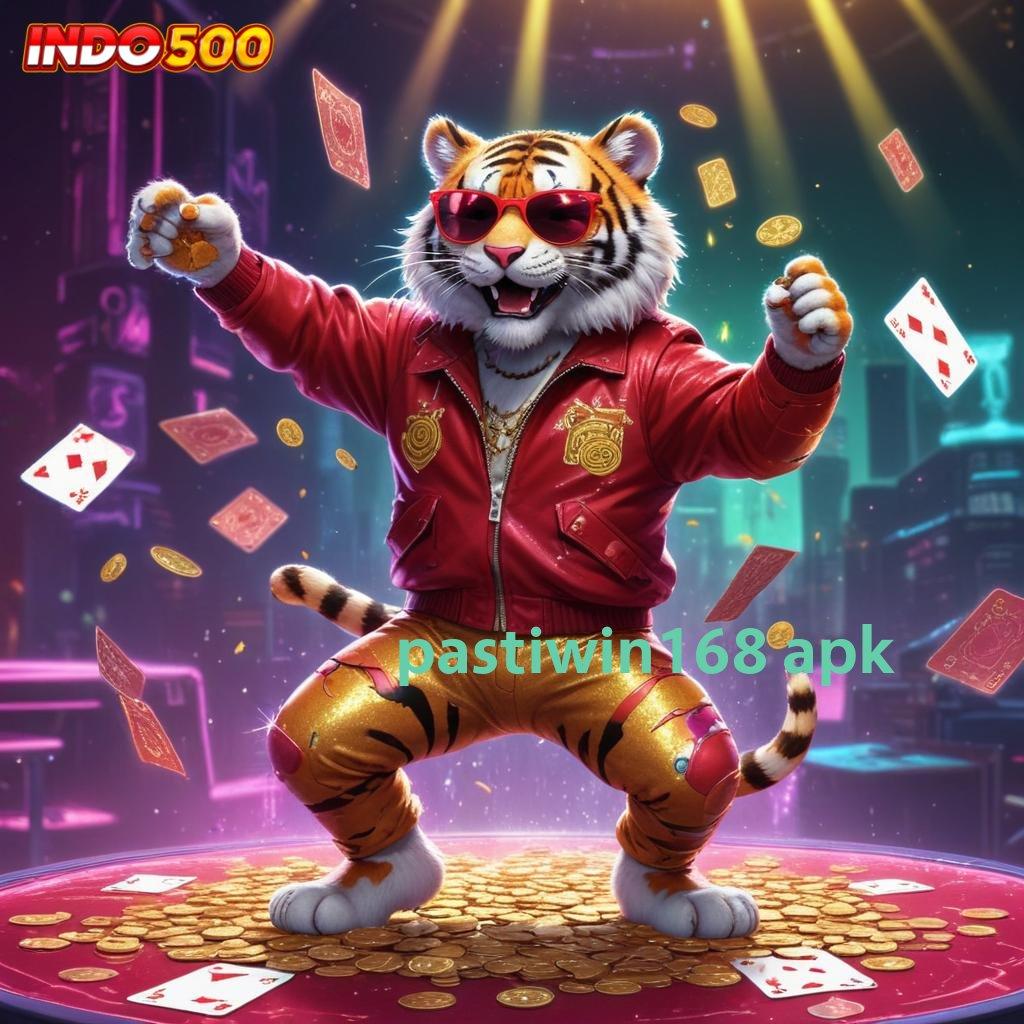 PASTIWIN168 APK ≫ Raih Maxwin dengan Langkah Cepat dan Efisien