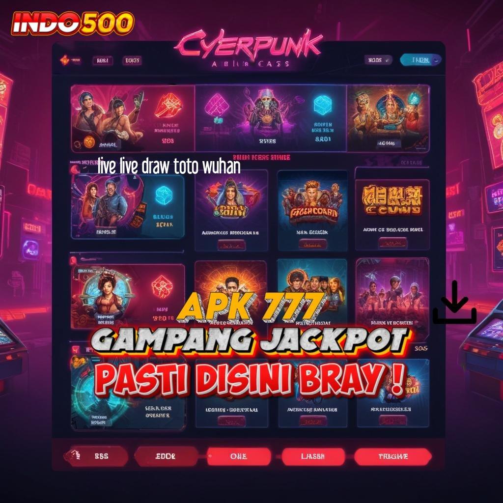 LIVE LIVE DRAW TOTO WUHAN , surga permainan lengkap berlimpah hoki dengan fleksibilitas