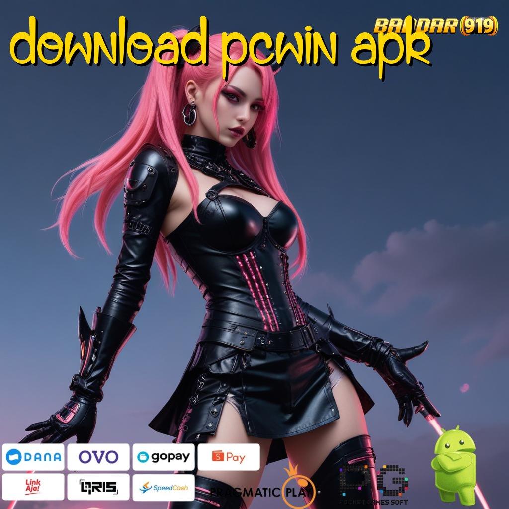 DOWNLOAD PCWIN APK , Depo Dana 5 Ribu Coba Sekarang Pasti Cuan Mengalir