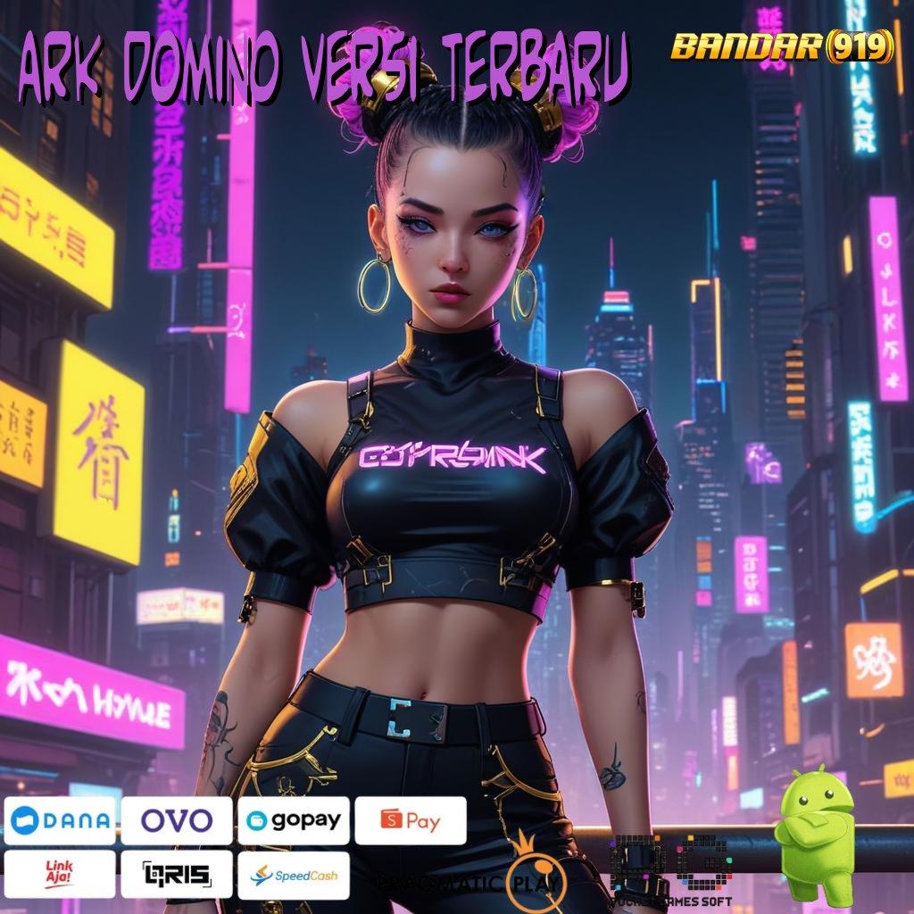 ARK DOMINO VERSI TERBARU > Kode Rahasia Rejeki APK Slot Dengan Keuntungan Uang Riil