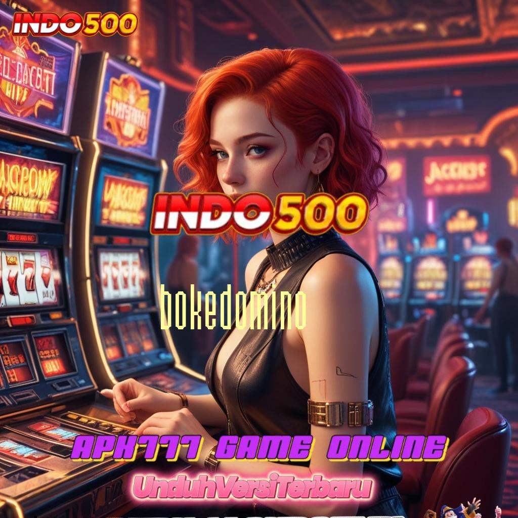 BOKEDOMINO # Event Android iOS Bonus Besar Sarana Operasional