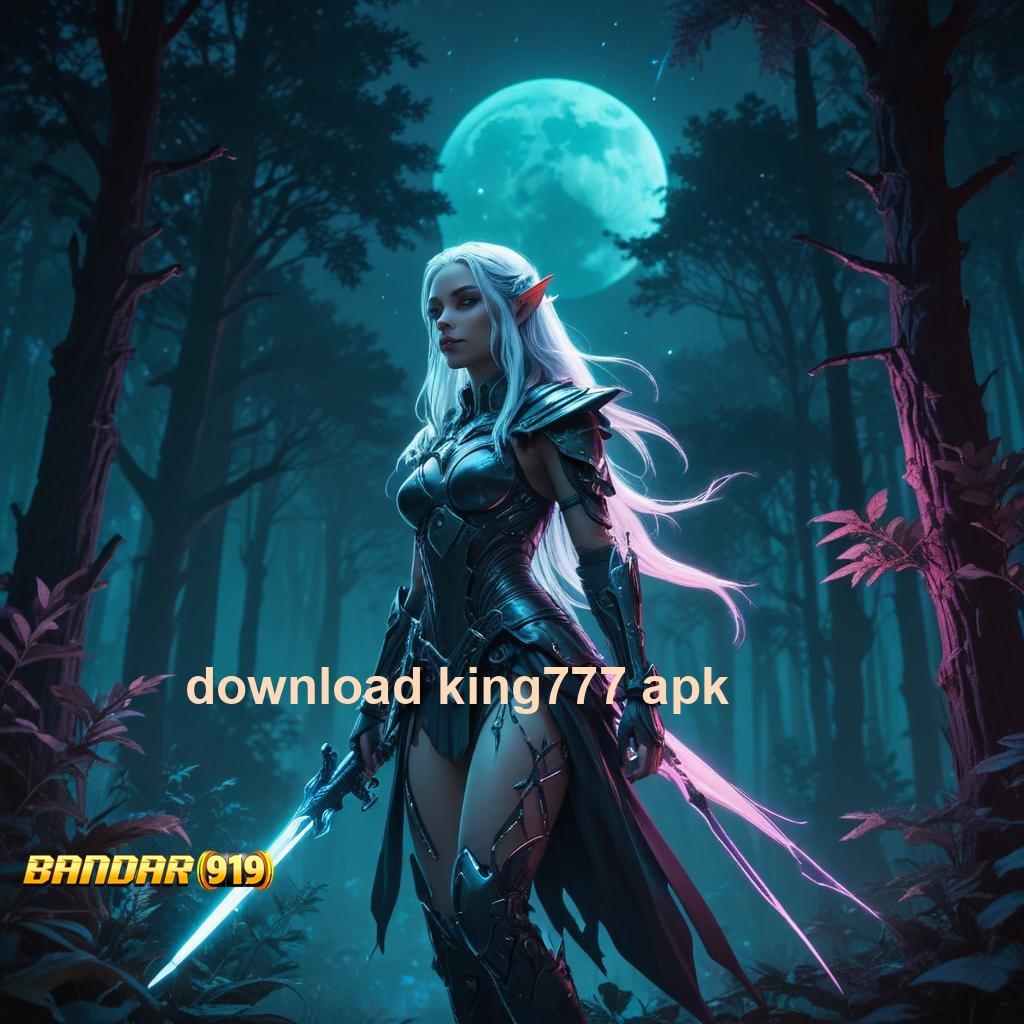 DOWNLOAD KING777 APK > Bonus Kilat dengan Scatter yang Dijamin Gacor