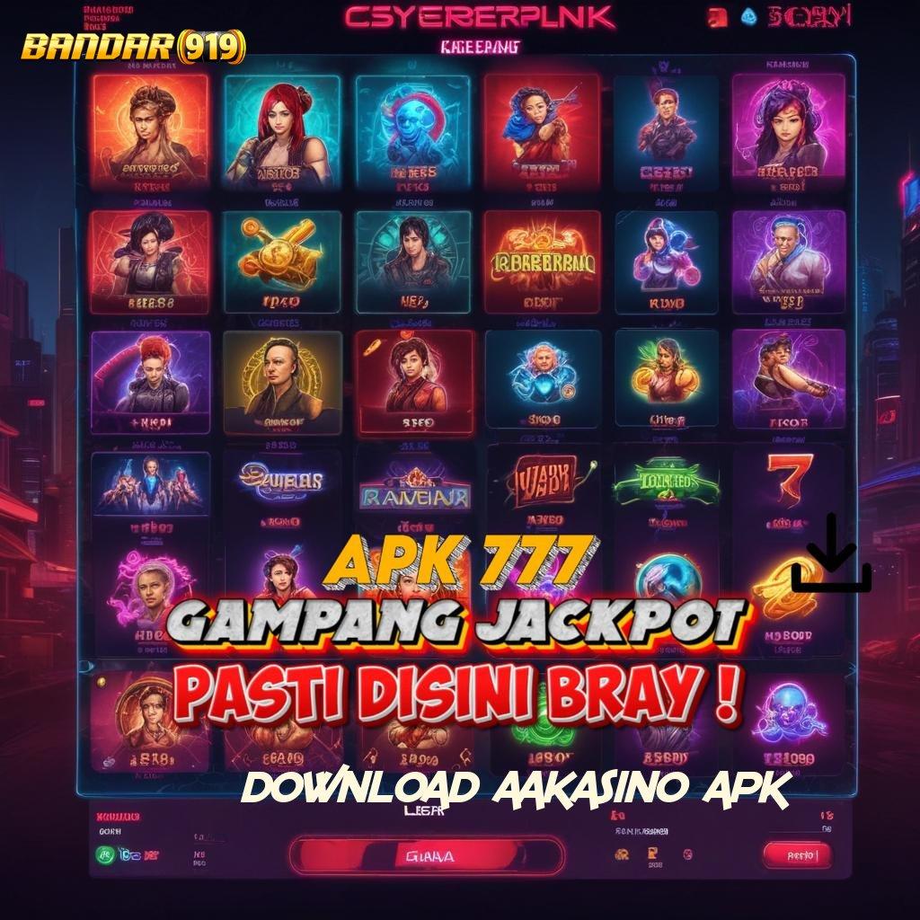 DOWNLOAD AAKASINO APK 🔥 berjalan bebas dari rintangan