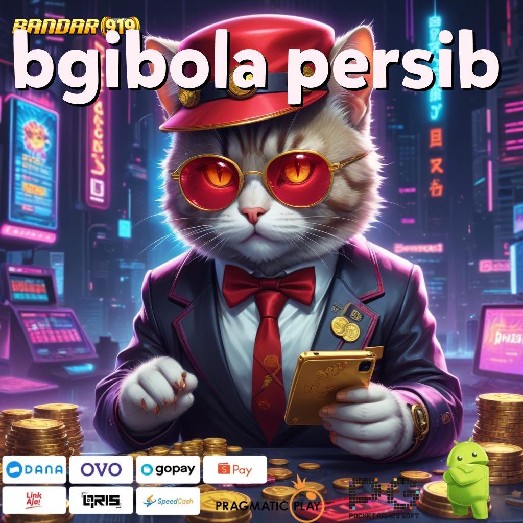 BGIBOLA PERSIB # Pilihan (Versi New) Android Apk Fashion Modern