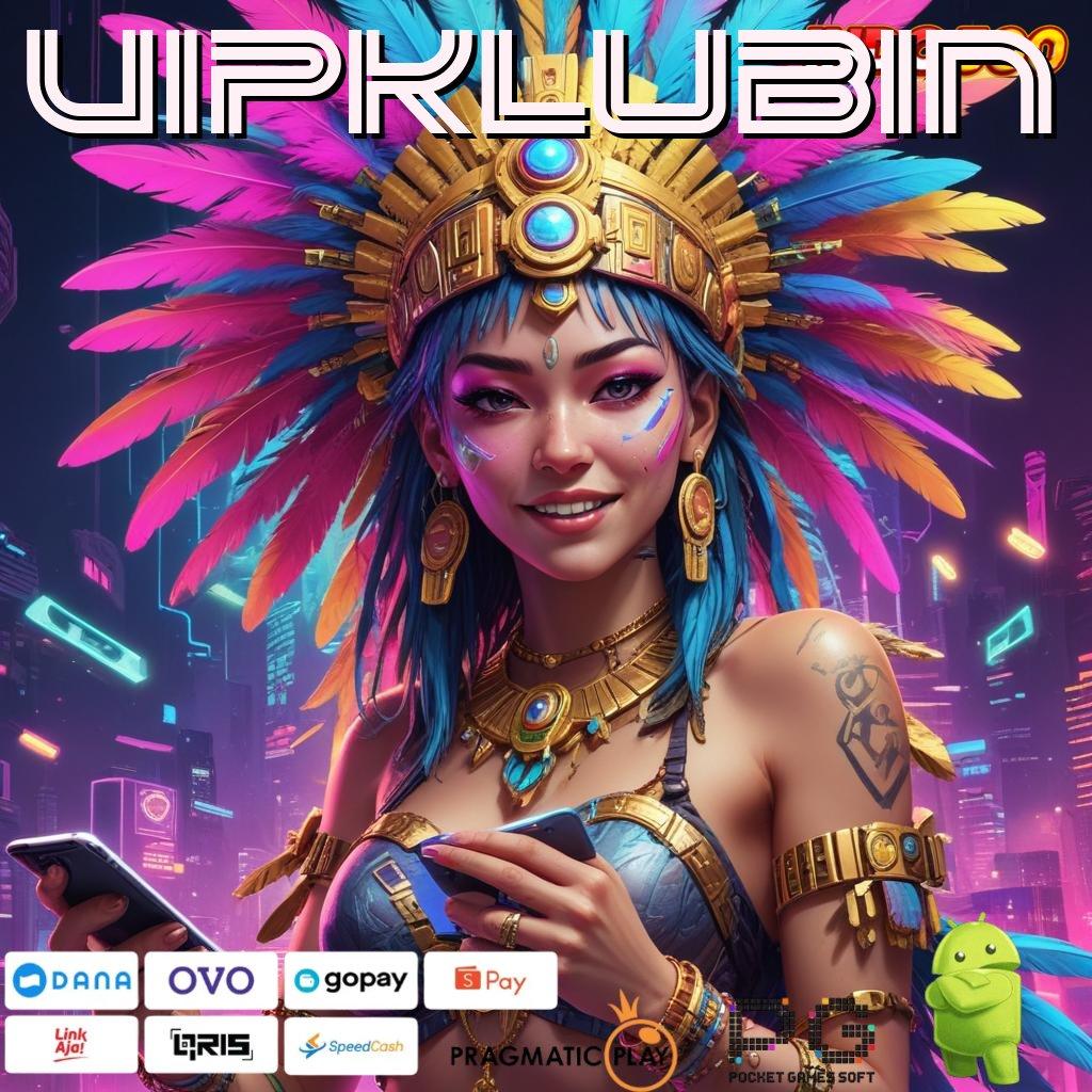 VIPKLUBIN Aplikasi Jackpot Bonus Instan