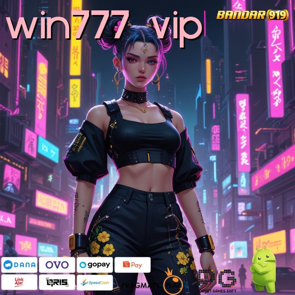 WIN777 VIP , Bonus (Versi New) 5.7 Valid Android