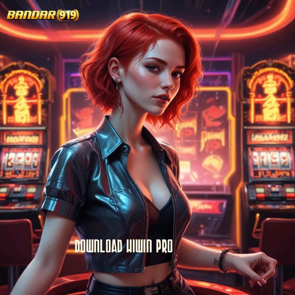 DOWNLOAD HIWIN PRO ✷ Spin Auto Win Pilihan Stabil untuk Semua Pemain