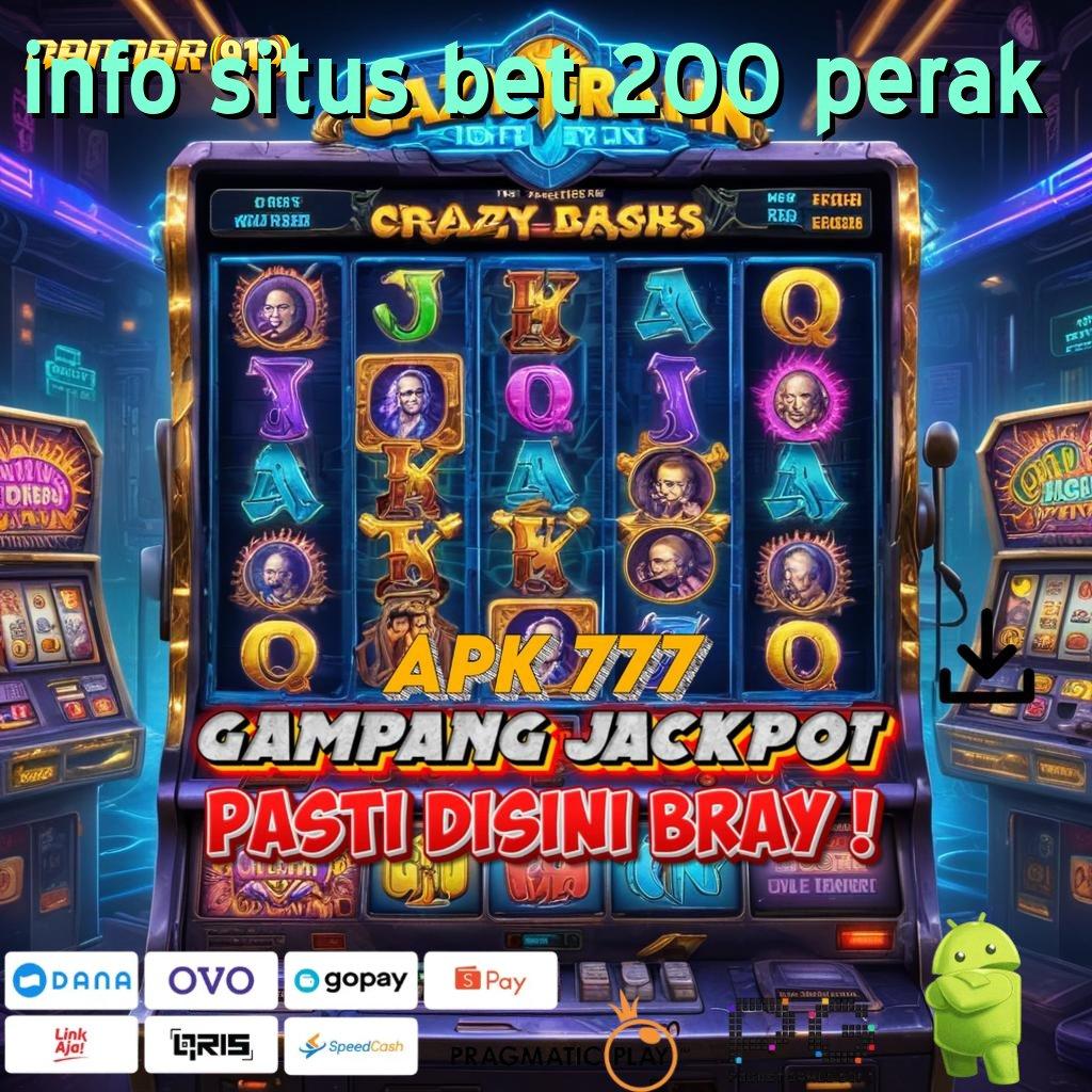 INFO SITUS BET 200 PERAK # pembaruan yang signifikan