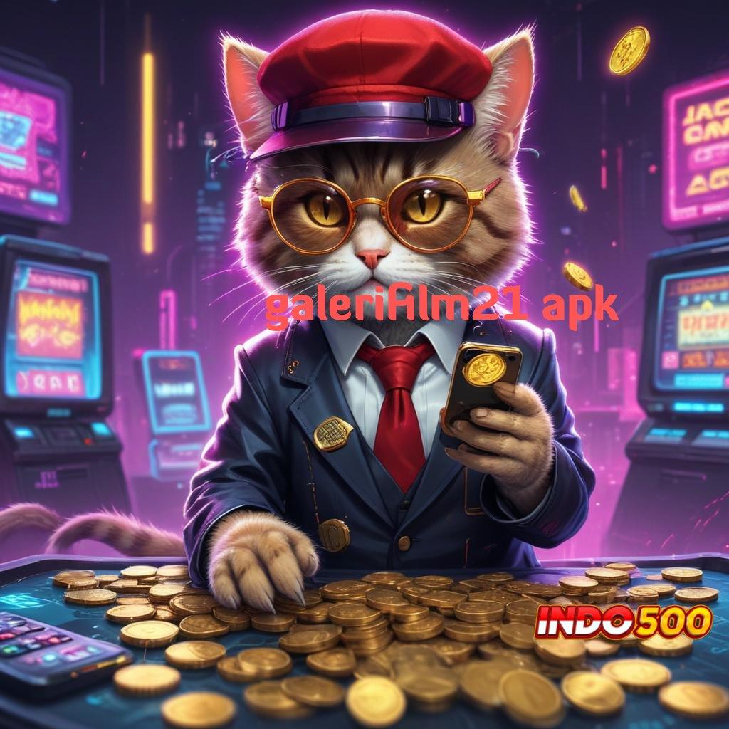 GALERIFILM21 APK 🎮 Jackpot Versi 7.89 Spin Bonus