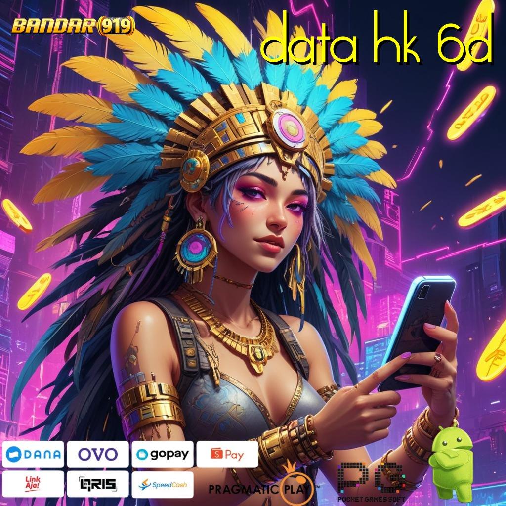 DATA HK 6D , Ranking Pertama Slot Baru Dapat Gopay Melimpah