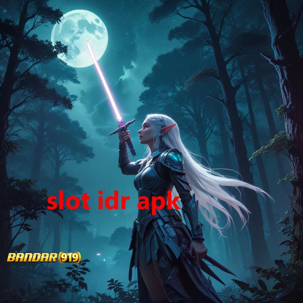 SLOT IDR APK ✷ Pengisian Akun 2 Menit Mudah Beroleh Kemenangan