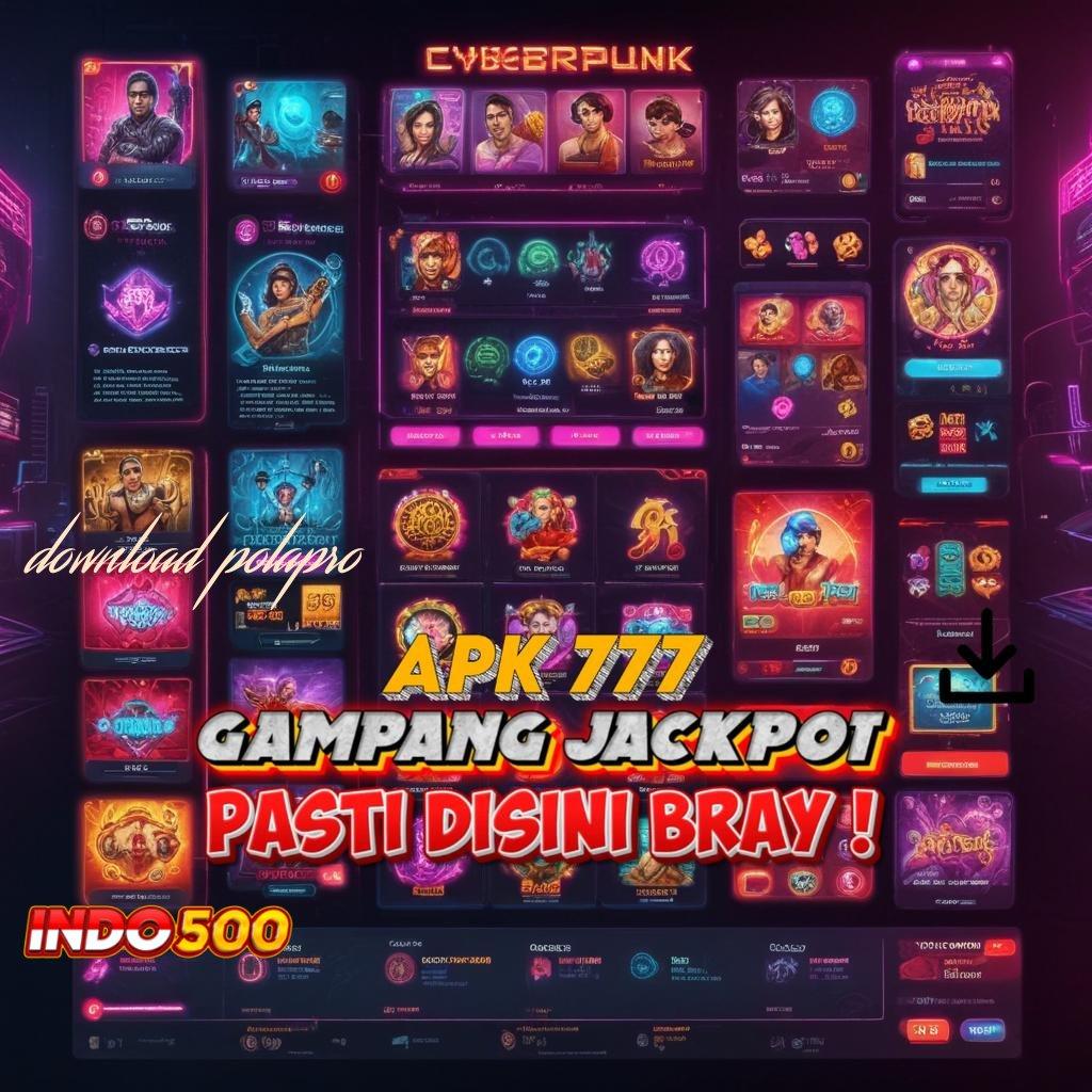 DOWNLOAD POLAPRO ≫ Apollo Gaming Kekayaan Sudah Dekat Hari Ini