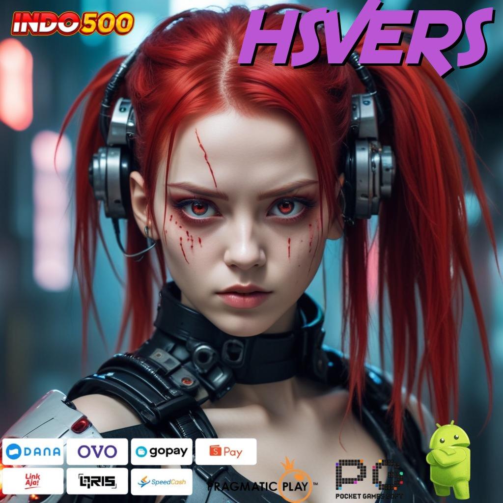 HSVERS Gerai Game Super Komplet Dapatkan Apk Slot Maxwin Gratis Versi Terbaru