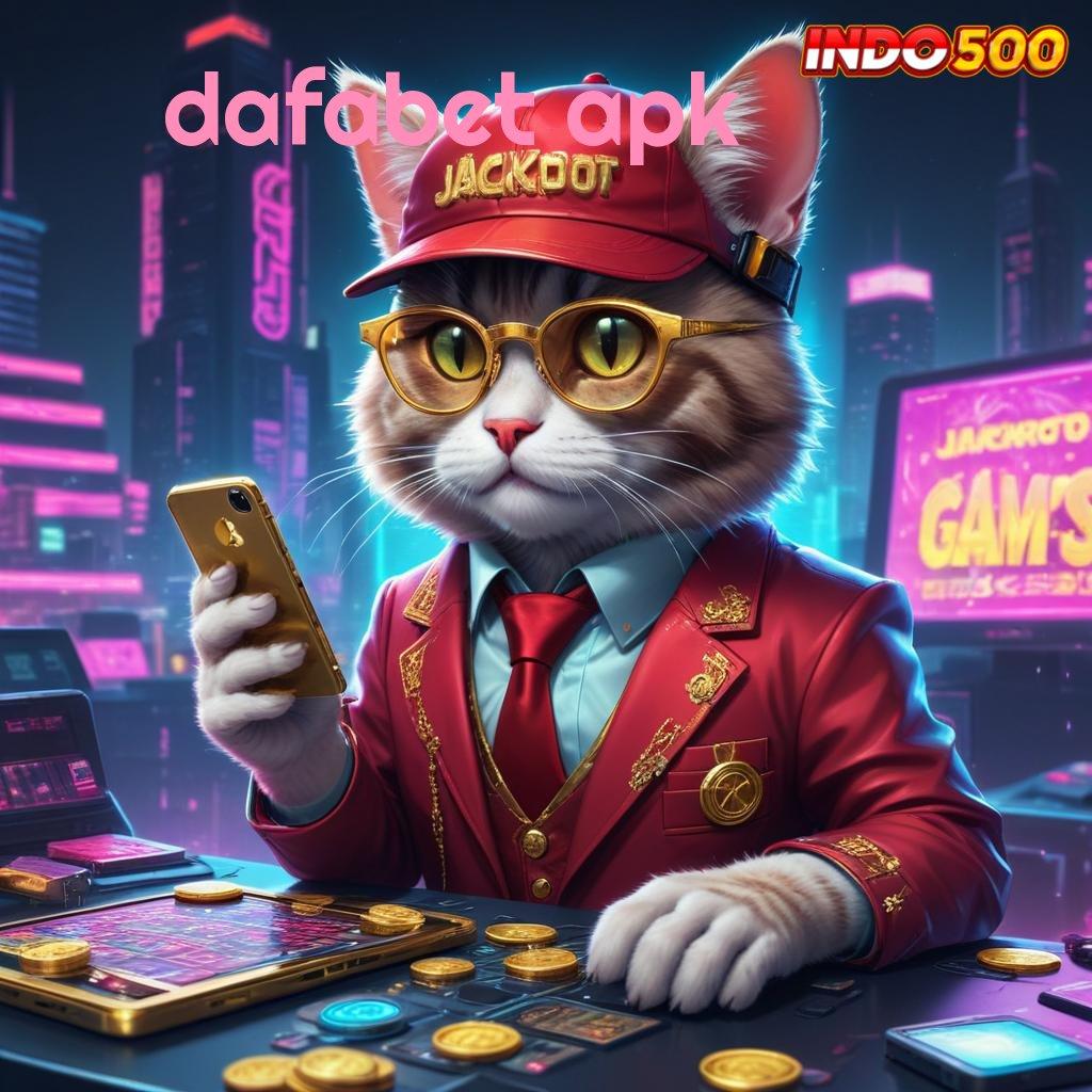 DAFABET APK 🔎 cara sukses tutorial cuan terjamin