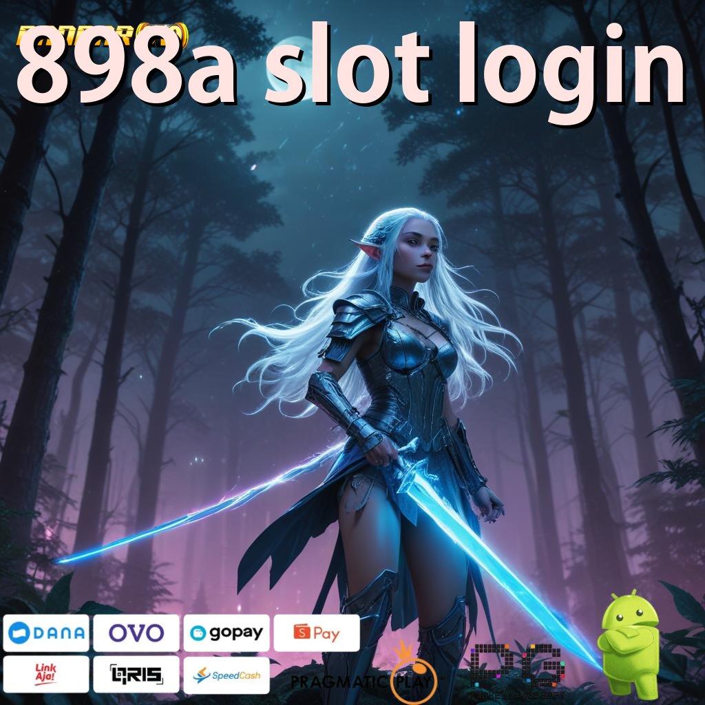 898A SLOT LOGIN | Situs Freebet 30K Siap Unduh – Aplikasi Gratis Terbaru Sudah Hadir!