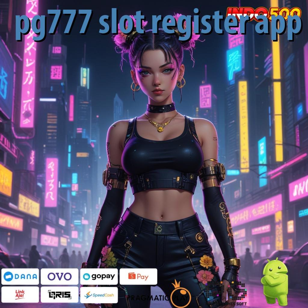 PG777 SLOT REGISTER APP RTP Indonesia Teraktual Keuangan Stabil