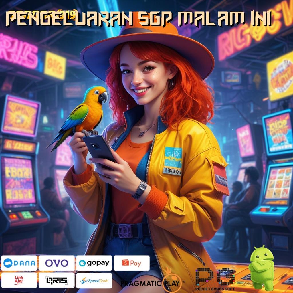 PENGELUARAN SGP MALAM INI @ Deposit Mandiri Baru untuk Untung Maksimal