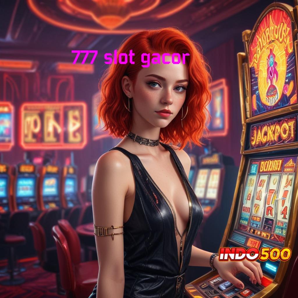 777 SLOT GACOR 🎮 Versi Terbaru Android iOS RTP Titik Tolak