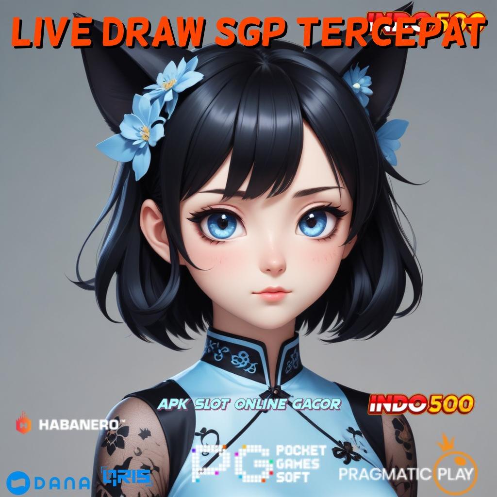 Live Draw Sgp Tercepat