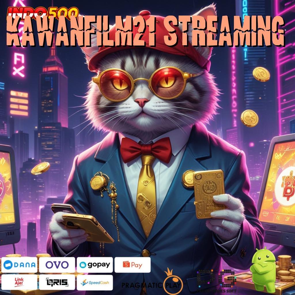 Kawanfilm21 Streaming