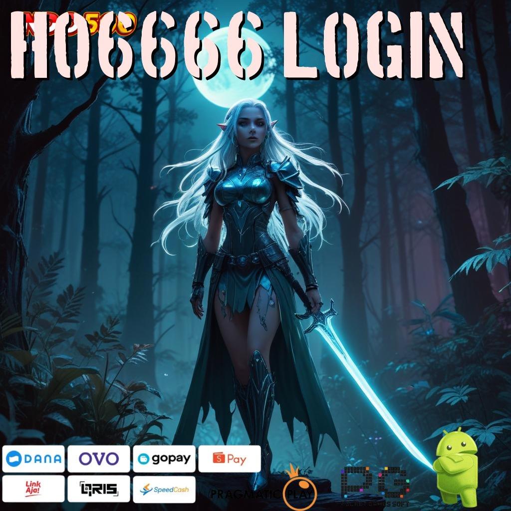 HO6666 LOGIN Slot Daftar Adalah 10Rb