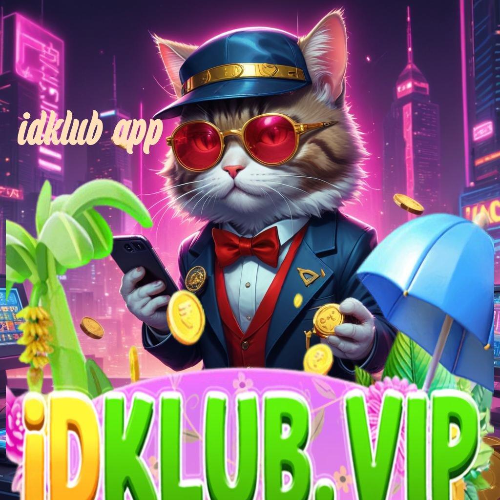 IDKLUB APP 💥 berani mengambil risiko