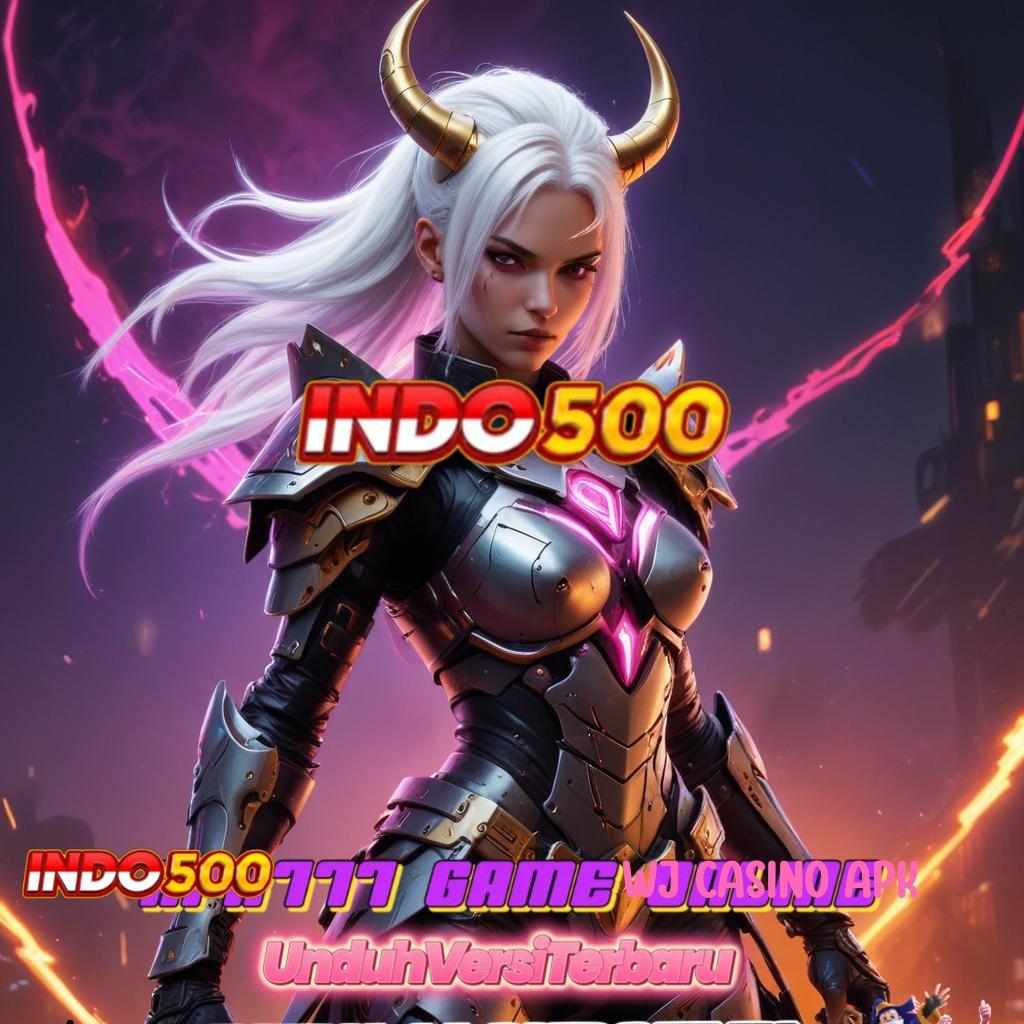 WJ CASINO APK 🐉 Deposit Ovo 10000 Slot Gopay Spesial Pemula