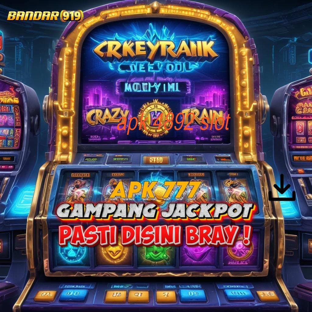 APK 4892 SLOT ➿ APK Event Bonus Versi Terbaru Wadah